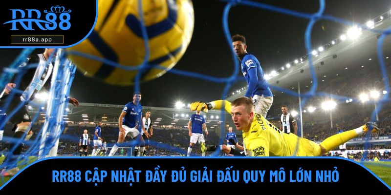 Hàng loạt giải đấu quy mô lớn nhỏ đều xuất hiện tại RR88