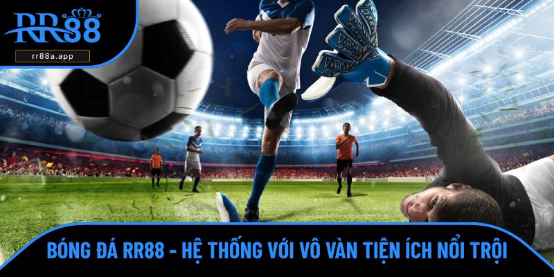 bóng đá RR88
