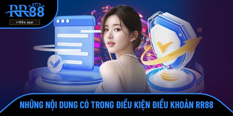 Những thông tin cần biết trong điều kiện điều khoản RR88
