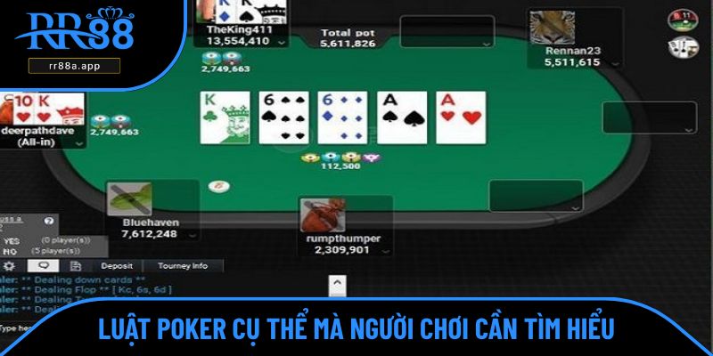 Luật Poker cụ thể mà người chơi cần tìm hiểu