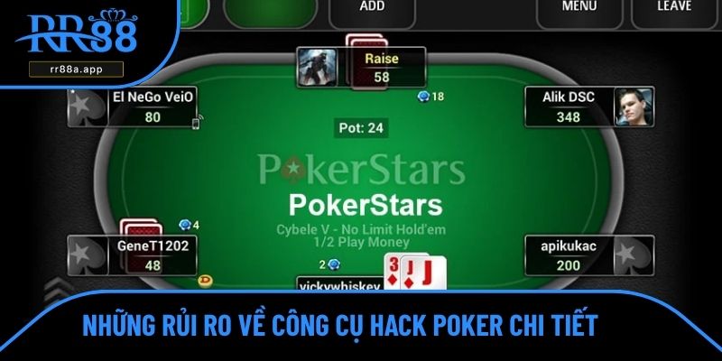 Những rủi ro về công cụ hack Poker chi tiết