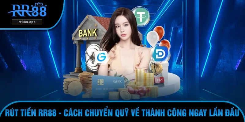 Rút Tiền RR88